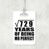 27th Anniversary Square Root of 729 Years of Mr Perfect - Luggage Bag Tag