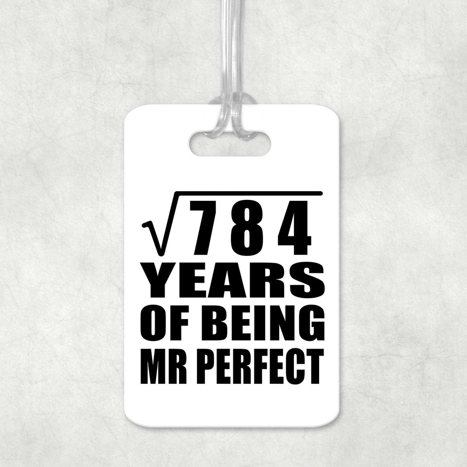 28th Anniversary Square Root of 784 Years of Mr Perfect - Luggage Bag Tag