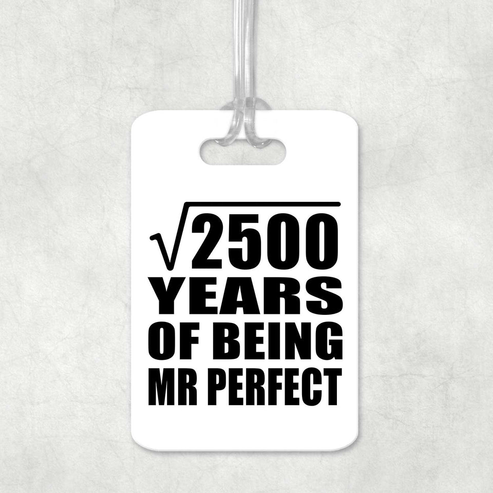 50th Anniversary Square Root of 2500 Years of Mr Perfect - Luggage Bag Tag