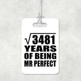 59th Anniversary Square Root of 3481 Years of Mr Perfect - Luggage Bag Tag