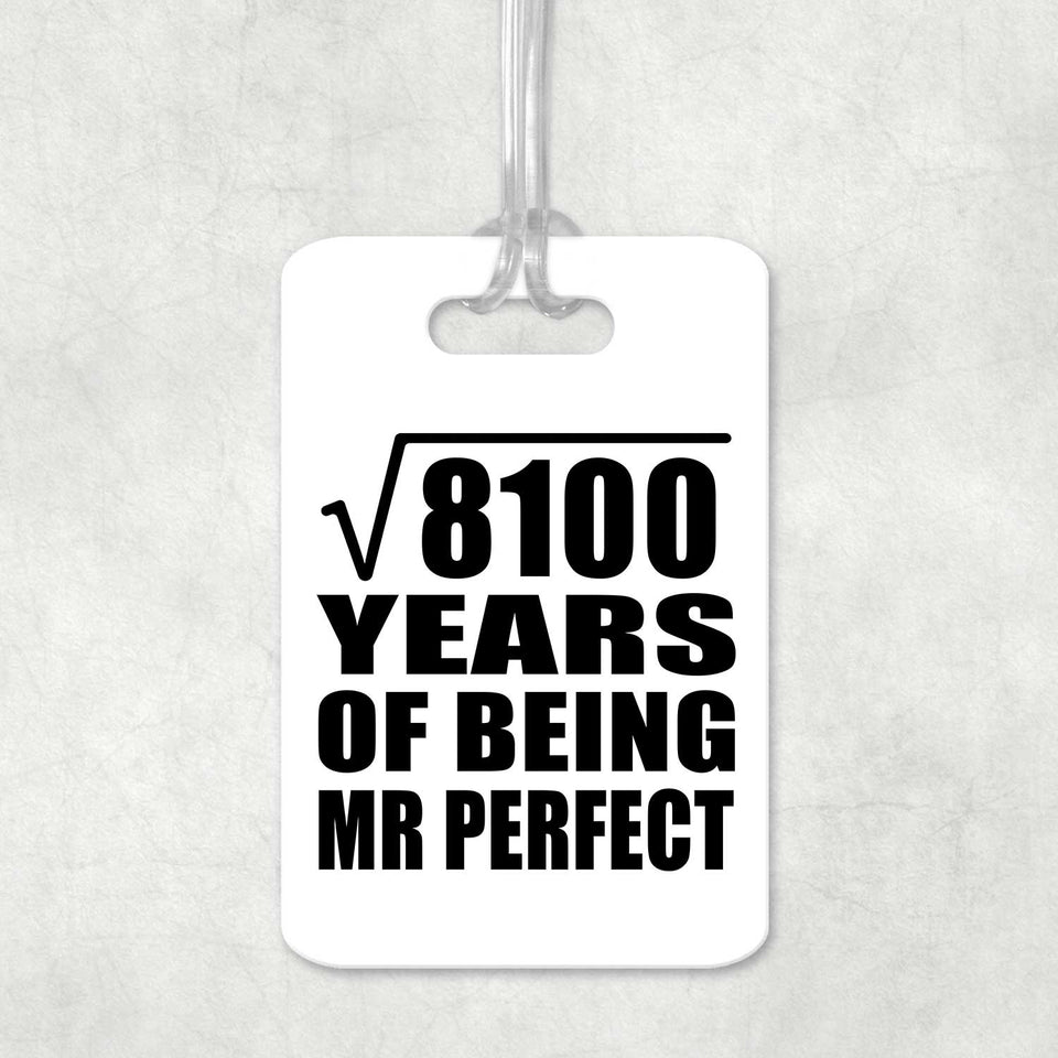90th Anniversary Square Root of 8100 Years of Mr Perfect - Luggage Bag Tag