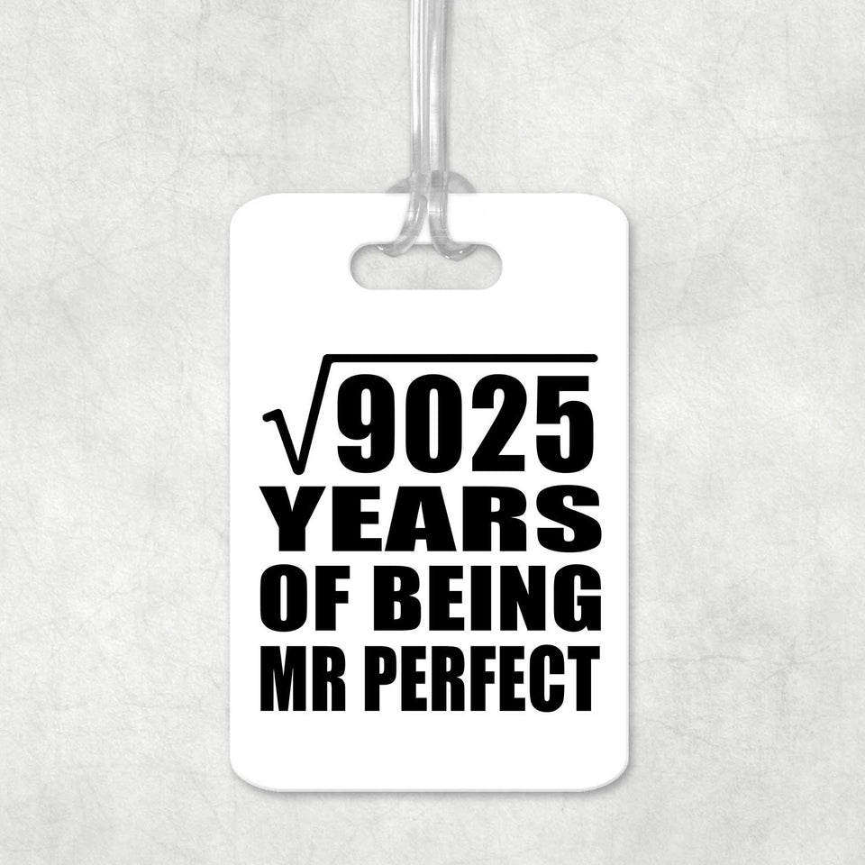 95th Anniversary Square Root of 9025 Years of Mr Perfect - Luggage Bag Tag