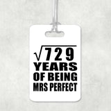 27th Anniversary Square Root of 729 Years of Mrs Perfect - Luggage Bag Tag