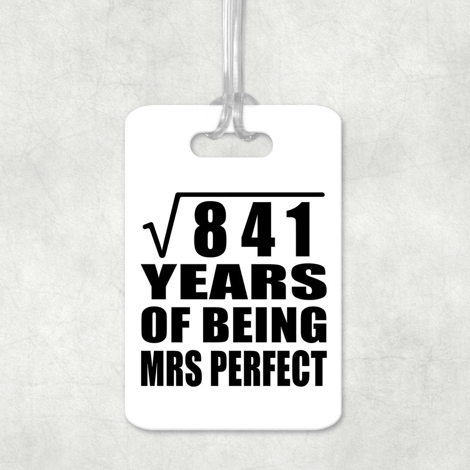 29th Anniversary Square Root of 841 Years of Mrs Perfect - Luggage Bag Tag