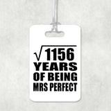 34th Anniversary Square Root of 1156 Years of Mrs Perfect - Luggage Bag Tag