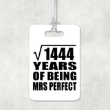 38th Anniversary Square Root of 1444 Years of Mrs Perfect - Luggage Bag Tag