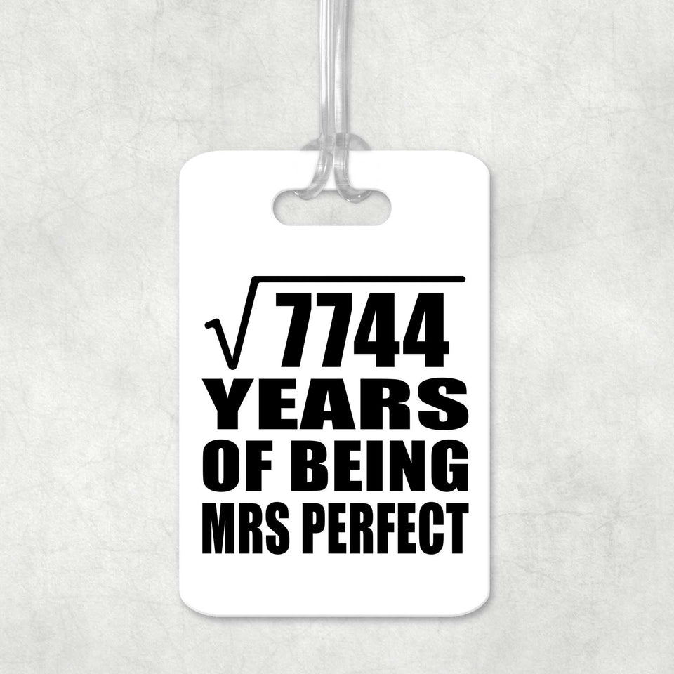 88th Anniversary Square Root of 7744 Years of Mrs Perfect - Luggage Bag Tag