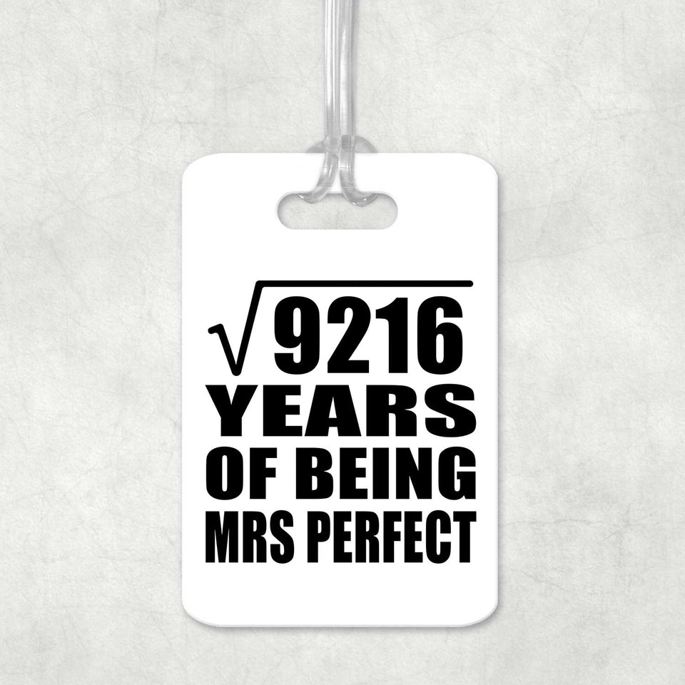 96th Anniversary Square Root of 9216 Years of Mrs Perfect - Luggage Bag Tag