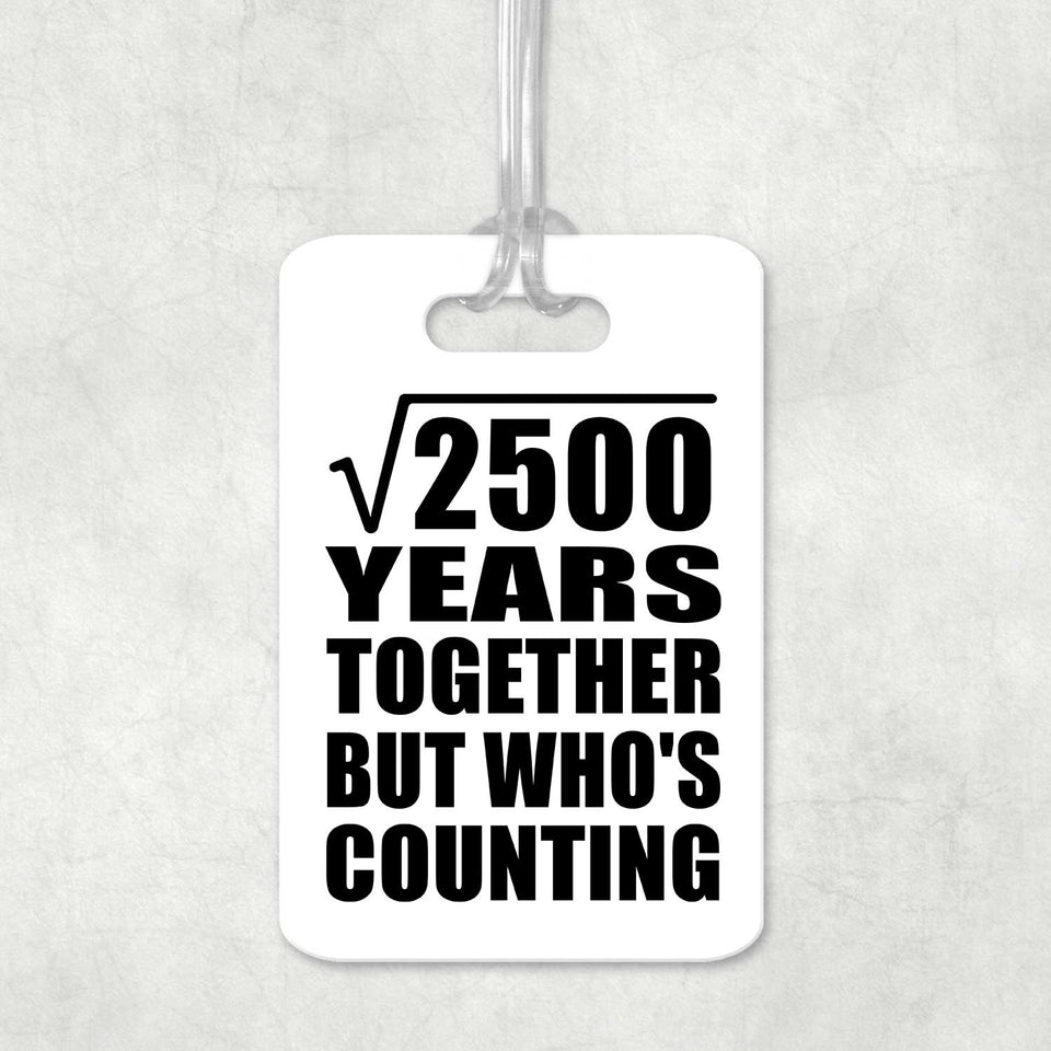 50th Anniversary Square Root of 2500 Years Who's Counting - Luggage Bag Tag