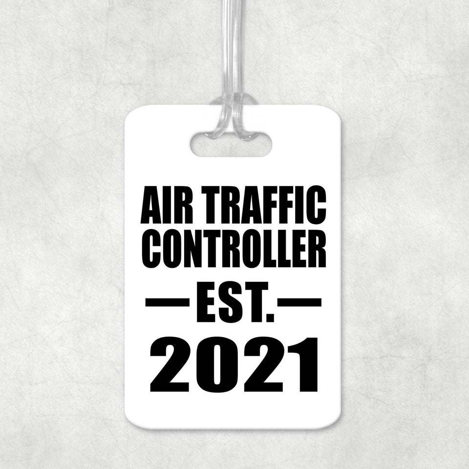 Air Traffic Controller Established EST. 2021 - Luggage Bag Tag