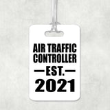 Air Traffic Controller Established EST. 2021 - Luggage Bag Tag