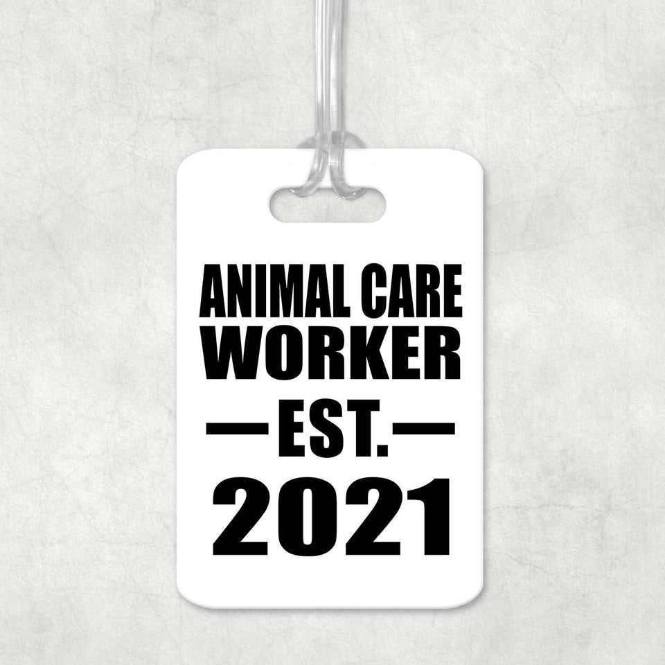 Animal Care Worker Established EST. 2021 - Luggage Bag Tag