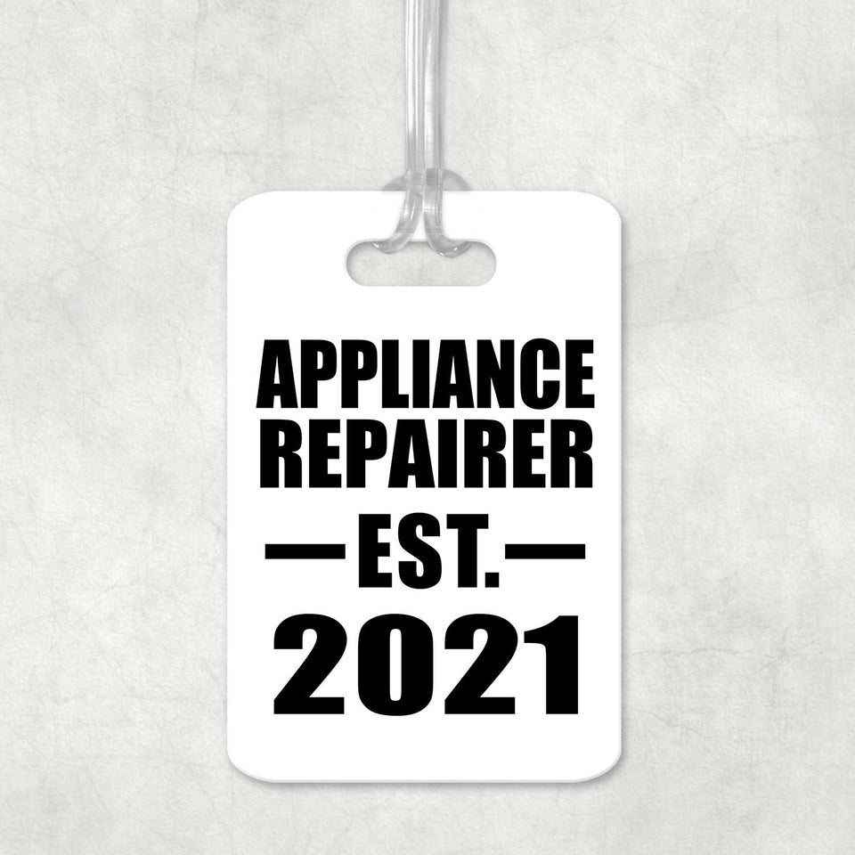 Appliance Repairer Established EST. 2021 - Luggage Bag Tag
