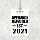 Appliance Repairer Established EST. 2021 - Luggage Bag Tag