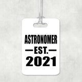 Astronomer Established EST. 2021 - Luggage Bag Tag