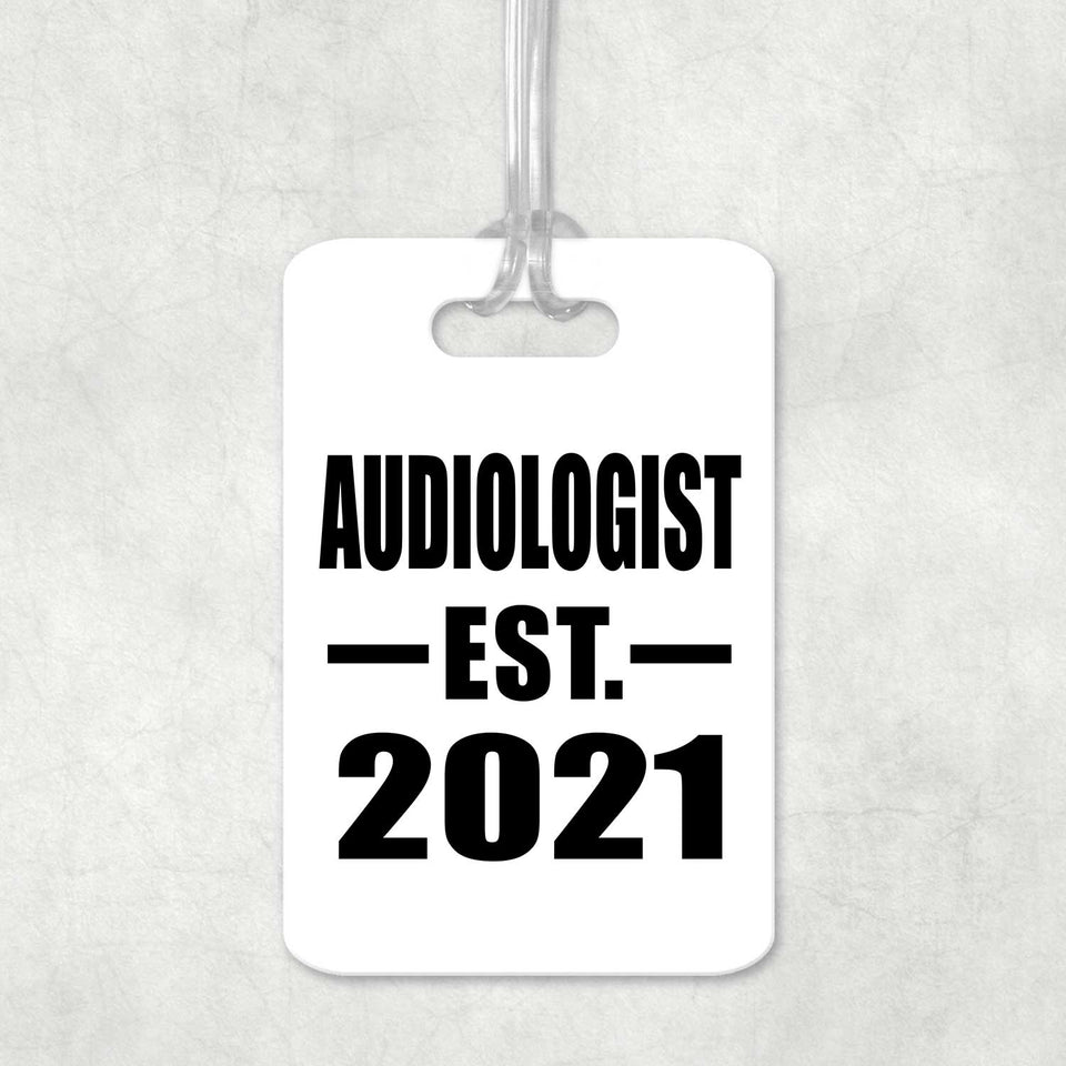 Audiologist Established EST. 2021 - Luggage Bag Tag