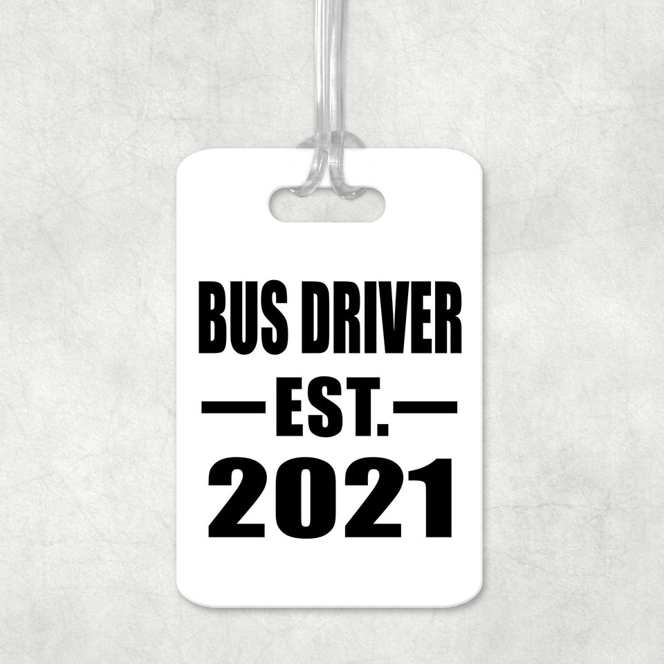 Bus Driver Established EST. 2021 - Luggage Bag Tag