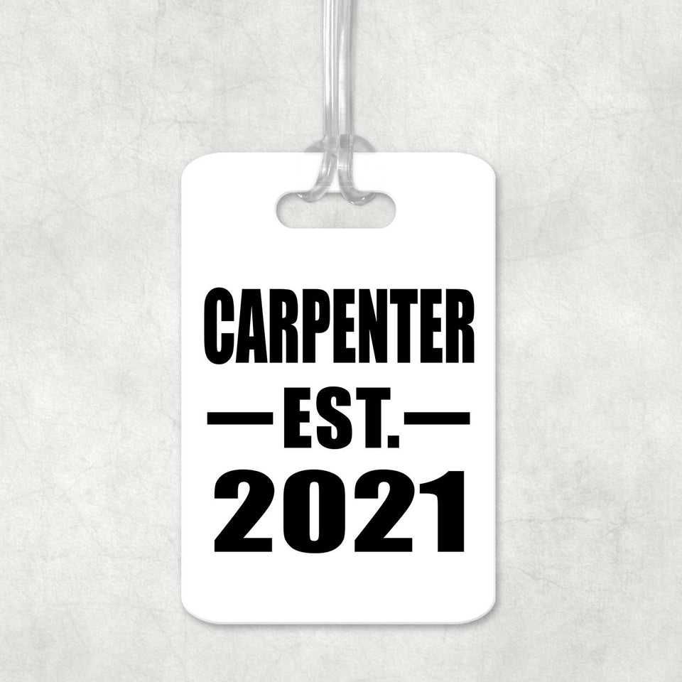 Carpenter Established EST. 2021 - Luggage Bag Tag