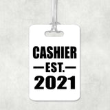 Cashier Established EST. 2021 - Luggage Bag Tag