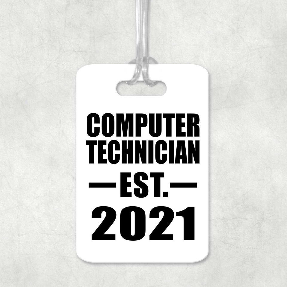 Computer Technician Established EST. 2021 - Luggage Bag Tag