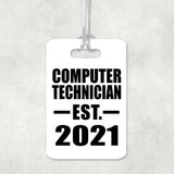 Computer Technician Established EST. 2021 - Luggage Bag Tag