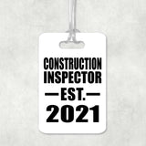 Construction Inspector Established EST. 2021 - Luggage Bag Tag