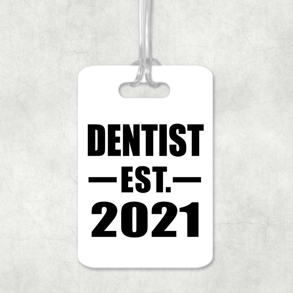 Dentist Established EST. 2021 - Luggage Bag Tag