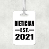 Dietician Established EST. 2021 - Luggage Bag Tag