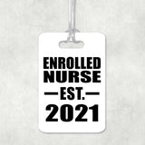 Enrolled Nurse Established EST. 2021 - Luggage Bag Tag