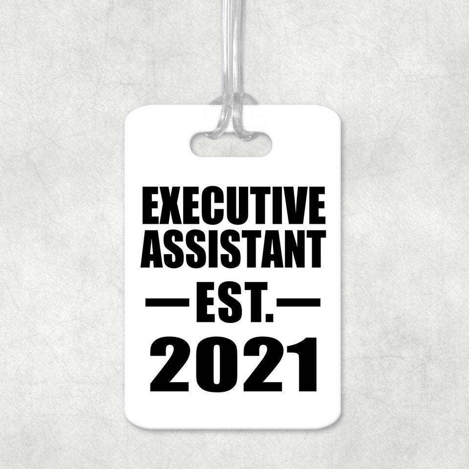 Executive Assistant Established EST. 2021 - Luggage Bag Tag