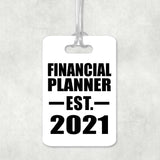 Financial Planner Established EST. 2021 - Luggage Bag Tag