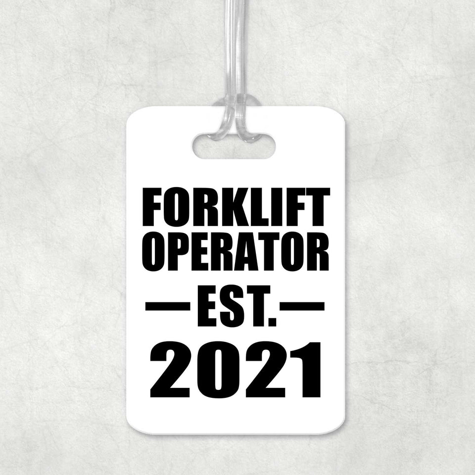 Forklift Operator Established EST. 2021 - Luggage Bag Tag