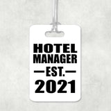 Hotel Manager Established EST. 2021 - Luggage Bag Tag