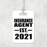 Insurance Agent Established EST. 2021 - Luggage Bag Tag