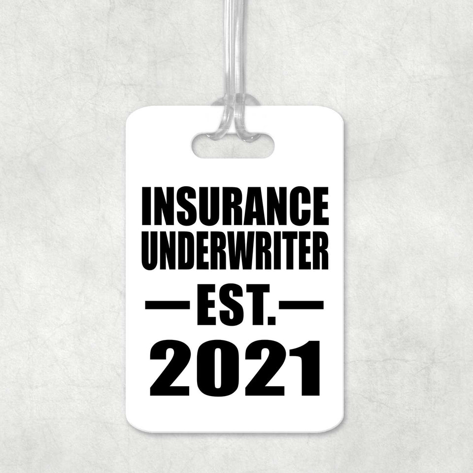 Insurance Underwriter Established EST. 2021 - Luggage Bag Tag