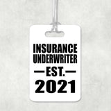 Insurance Underwriter Established EST. 2021 - Luggage Bag Tag