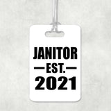Janitor Established EST. 2021 - Luggage Bag Tag