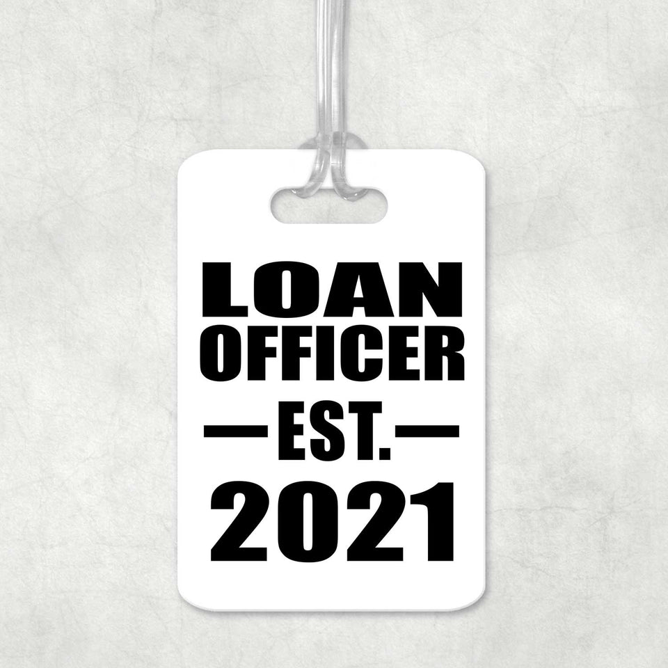 Loan Officer Established EST. 2021 - Luggage Bag Tag