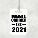 Mail Carrier Established EST. 2021 - Luggage Bag Tag