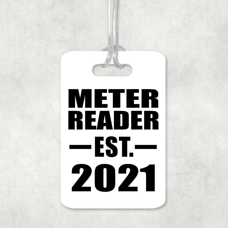 Meter Reader Established EST. 2021 - Luggage Bag Tag