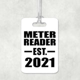 Meter Reader Established EST. 2021 - Luggage Bag Tag