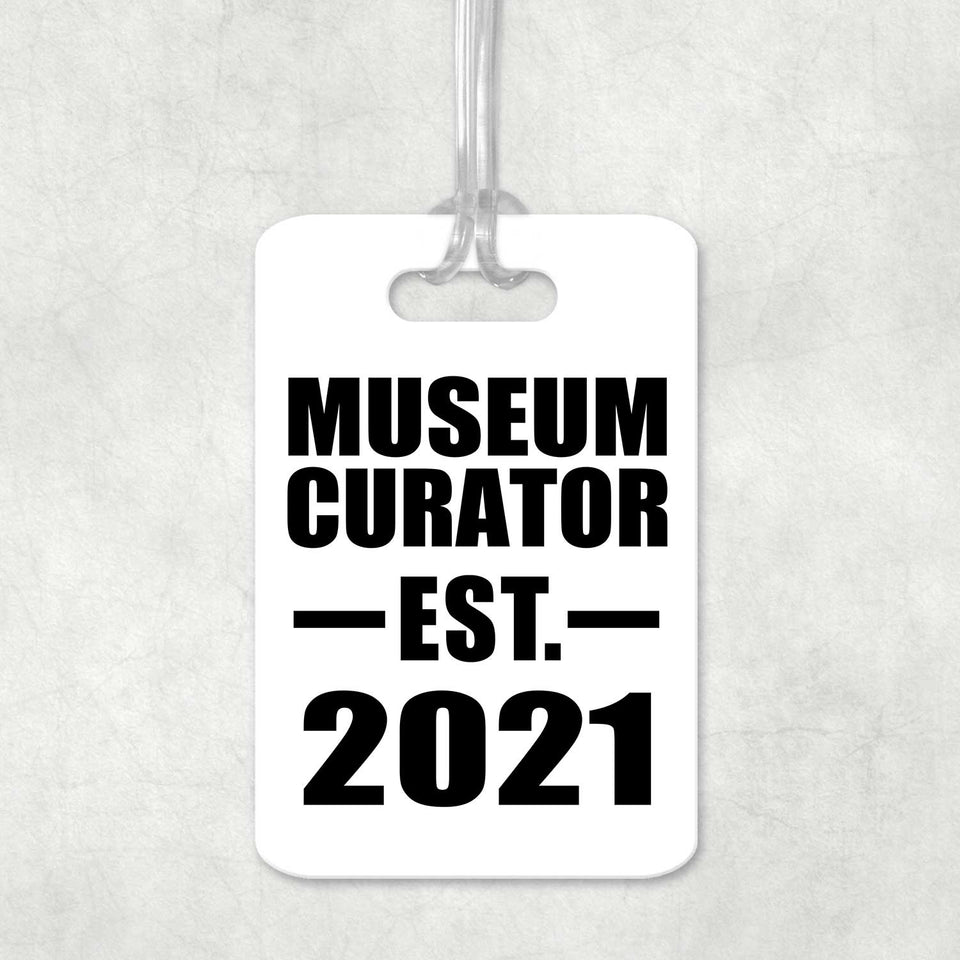 Museum Curator Established EST. 2021 - Luggage Bag Tag