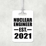 Nuclear Engineer Established EST. 2021 - Luggage Bag Tag