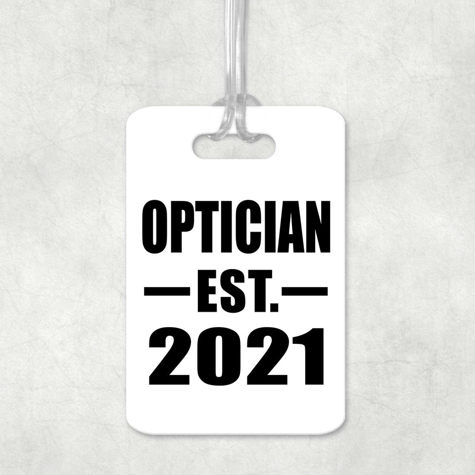 Optician Established EST. 2021 - Luggage Bag Tag