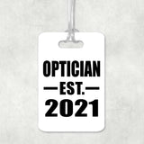 Optician Established EST. 2021 - Luggage Bag Tag