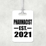 Pharmacist Established EST. 2021 - Luggage Bag Tag