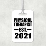 Physical Therapist Established EST. 2021 - Luggage Bag Tag