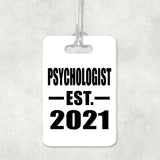 Psychologist Established EST. 2021 - Luggage Bag Tag