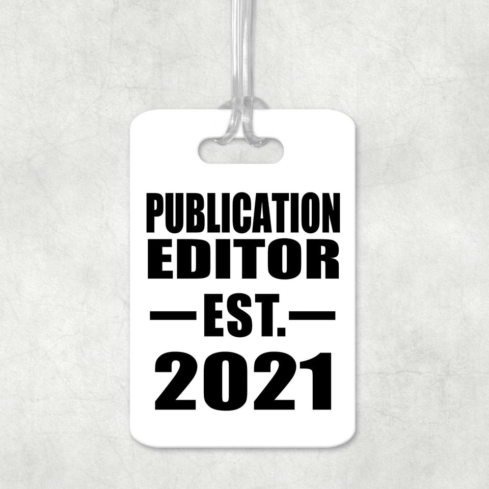Publication Editor Established EST. 2021 - Luggage Bag Tag
