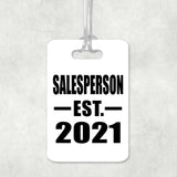 Salesperson Established EST. 2021 - Luggage Bag Tag